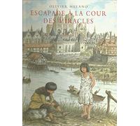 Escapade à la Cour des Miracles