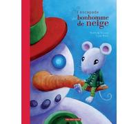 Escapade du bonhomme de neige - Nathalie Somers - 400 Coups Eds Les - relié - Album jeunesse dès 3 ans