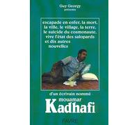 Escapade en enfer et autres nouvelles - Mouamar kadhafi
