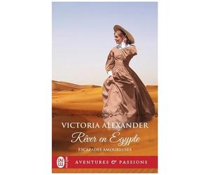Escapades Amoureuses - Tome 3 - Rêver En Egypte
