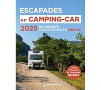 Escapades en Camping-car France 2025 - Collectif - Michelin Travel Partner - broché - Guide