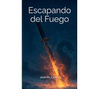 Escapando del Fuego