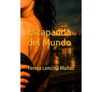 Escapando del Mundo