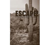 ESCAPE! - a true story of betrayal & survival
