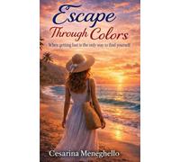 Escape among the colors: When getting lost is the only way to find yourself