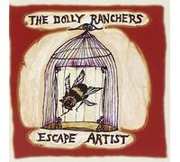 The Dolly Ranchers - Escape Artist