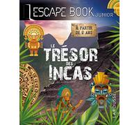 ESCAPE BOOK junior - Le trésor des INCAS