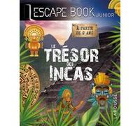 ESCAPE BOOK junior - Le trésor des INCAS Valérie Cluzel (Auteur)