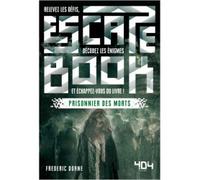 Escape Book : Prisonnier des morts