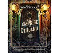 Escape book Sous l'emprise de Cthulhu
