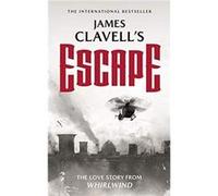 Escape by James Clavell James Clavell (Auteur)