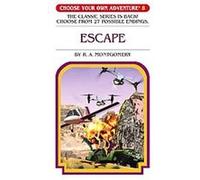 Escape, Choose Your Own Adventure Series R. A. Montgomery (Auteur)