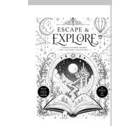 Escape & Explore: A Cozy Coloring Journey for Calm Minds & Creative Souls