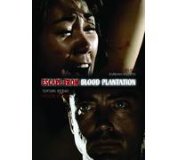 ESCAPE FROM BLOOD PLANTATION
