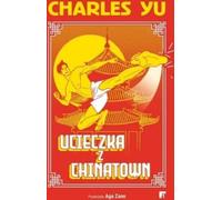 Escape from Chinatown par Charles Yu (Buch auf Polnisch)