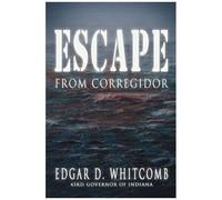 Escape From Corregidor
