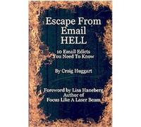 Escape From Email Hell Craig Huggart (Auteur)
