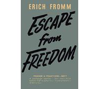 Escape from Freedom