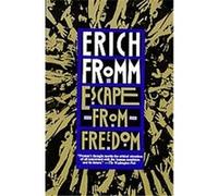 Escape from Freedom Erich Fromm (Auteur)