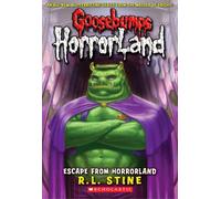 Escape From Horrorland (Goosebumps Horrorland #11)