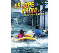 Escape From . . . Hurricane Katrina