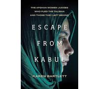 Escape from Kabul: The Afghan Women Judges Who Fled the Taliban and Those They Left Behind