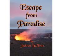 Escape From Paradise
