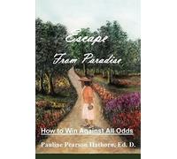 Escape From Paradise