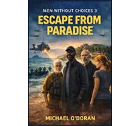 Escape From Paradise: Men Without Butts 3