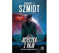 Escape from Paradise - Robert J. Szmidt (Buch auf Polnisch)
