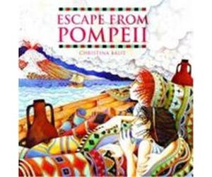 Escape from Pompeii Balit, Christina (Auteur)