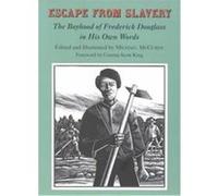 Escape from Slavery Frederick Douglass (Auteur)