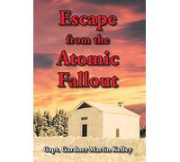 Escape From The Atomic Fallout