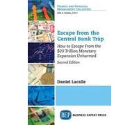 Escape From The Central Bank Trap