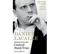 Escape From The Central Bank Trap