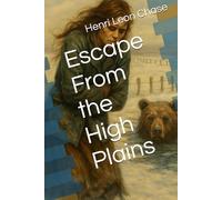 Escape From the High Plains