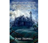 Escape From The Mansion On The Island Of Doctor Grimdeath