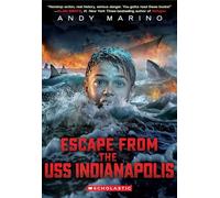 Escape from the USS Indianapolis (Escape From #5)