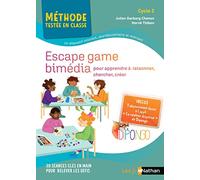 Escape game bimédia... pour apprendre à raisonner, chercher, créer - Cycle 2 - Guide pédagogique + abonnement à l'application