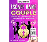Escape Game Couple: Livre interactif d'énigmes et casse-têtes à jouer en couple avec un smartphone - La soirée romantique