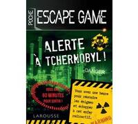 Escape game de poche Alerte à Tchernobyl Gilles Saint-Martin (Auteur)