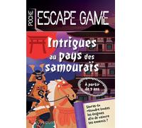 Escape game de poche junior : Intrigues au pays des Samourais - Valérie Cluzel - Larousse - Poche - Livre-jeu