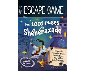 Escape game de poche junior : Les 1001 ruses de Shéhérazade - Gilles Saint-Martin - Larousse - broché - Livre-jeu