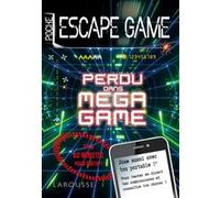 Escape game de poche - Perdu dans Mega Game Nicolas Trenti (Auteur)