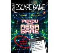Escape game de poche - Perdu dans Mega Game - Nicolas Trenti - Larousse - Poche - Livre-jeu