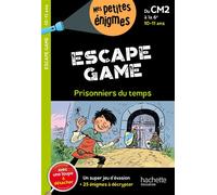 Escape game - Du CM2 à la 6e - Cahier de vacances 2026 - Charlotte Leroy-Jouenne - Hachette Education - broché - Scolaire / Universitaire