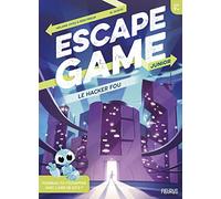 Escape Game Junior. Le hacker fou