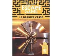 Escape game : Le dernier casse: Échappez-vous en 60 minutes !