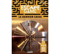 Escape game : Le dernier casse Échappez-vous en 60 minutes ! - Rémy Strobbe - Mango - broché - Livre-jeu