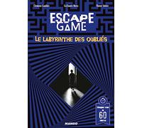 Escape Game : Le labyrinthe des oubliés
